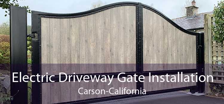 Electric Driveway Gate Installation Carson-California