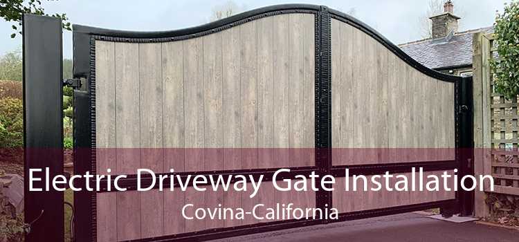 Electric Driveway Gate Installation Covina-California