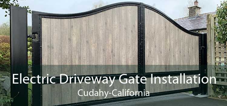 Electric Driveway Gate Installation Cudahy-California