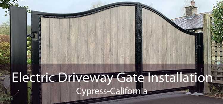 Electric Driveway Gate Installation Cypress-California