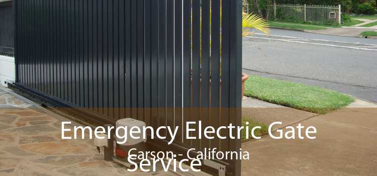 Emergency Electric Gate Service Carson - California