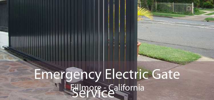 Emergency Electric Gate Service Fillmore - California