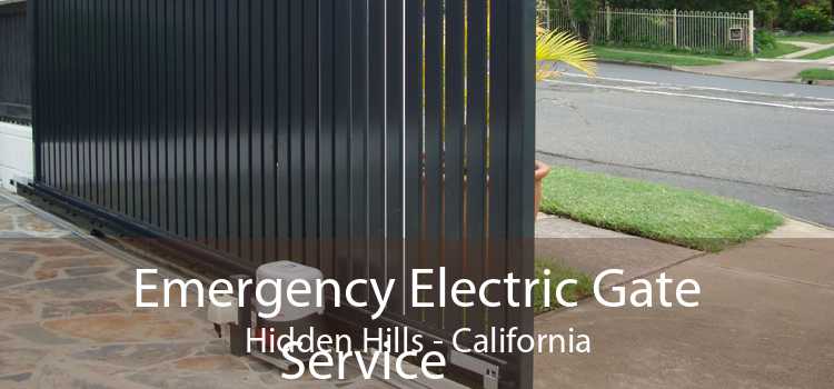 Emergency Electric Gate Service Hidden Hills - California