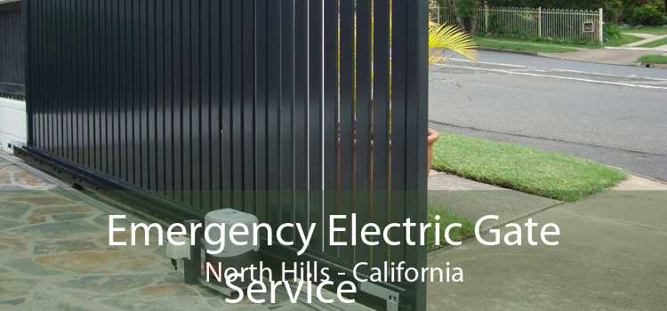 Emergency Electric Gate Service North Hills - California