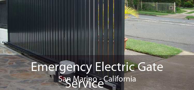 Emergency Electric Gate Service San Marino - California