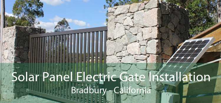 Solar Panel Electric Gate Installation Bradbury - California