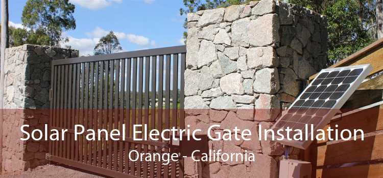 Solar Panel Electric Gate Installation Orange - California