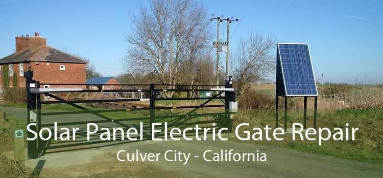 Solar Panel Electric Gate Repair Culver City - California