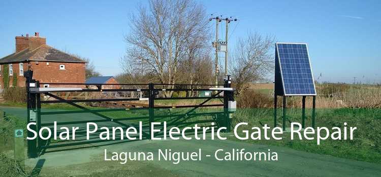 Solar Panel Electric Gate Repair Laguna Niguel - California