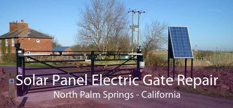 Solar Panel Electric Gate Repair North Palm Springs - California