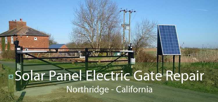 Solar Panel Electric Gate Repair Northridge - California