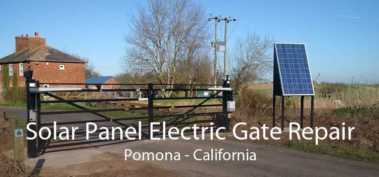 Solar Panel Electric Gate Repair Pomona - California