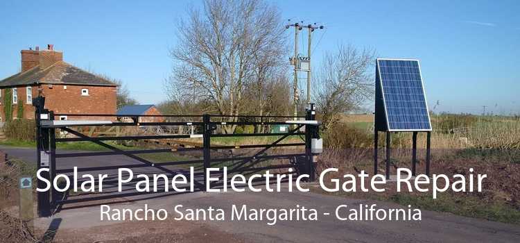 Solar Panel Electric Gate Repair Rancho Santa Margarita - California