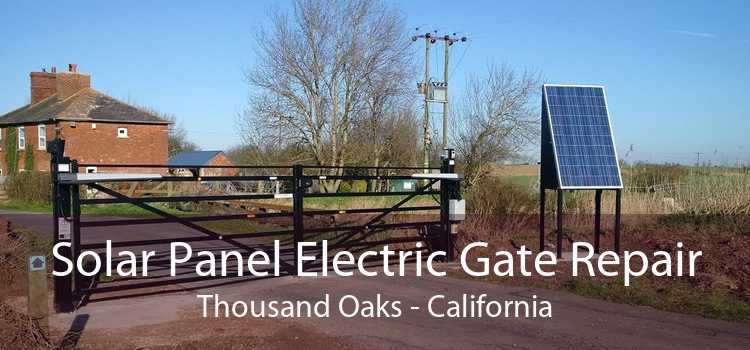 Solar Panel Electric Gate Repair Thousand Oaks - California