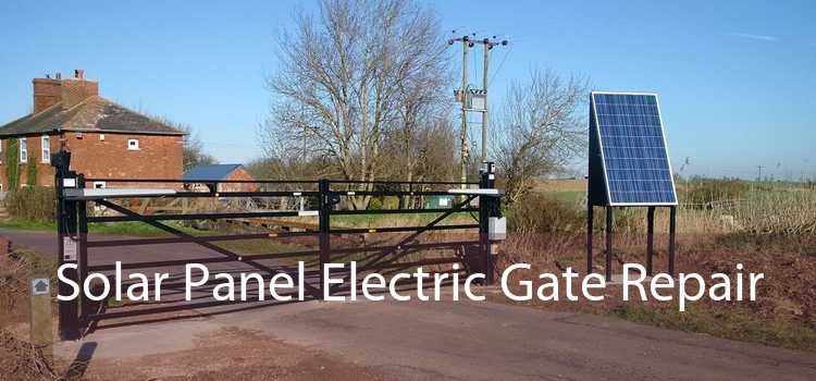 Solar Panel Electric Gate Repair 